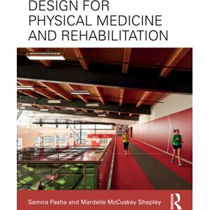 Taylor & Francis Ltd Design For Physical Medicine And Rehabilitation Taylor & Francis Ltd Design For Physical Medicine And Rehabilitation
