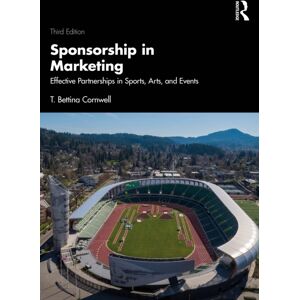 Taylor & Francis Ltd Sponsorship In Marketing : Effective Partnerships In Sports, Arts, And Events Taylor & Francis Ltd Sponsorship In Marketing : Effective Partnerships In Sports, Arts, And Events