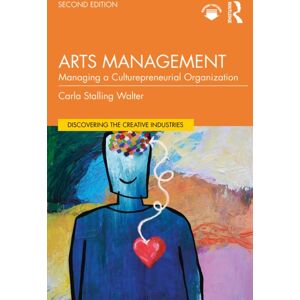 Taylor & Francis Ltd Arts Management : Managing A Culturepreneurial Organization Taylor & Francis Ltd Arts Management : Managing A Culturepreneurial Organization