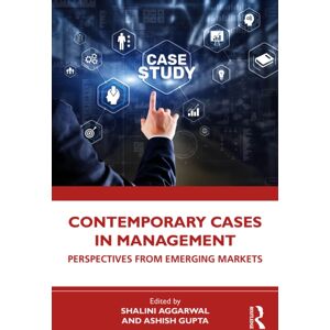 Taylor & Francis Ltd Contemporary Cases In Management : Perspectives From Emerging Markets Taylor & Francis Ltd Contemporary Cases In Management : Perspectives From Emerging Markets