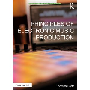 Taylor & Francis Ltd Principles Of Electronic Music Production Taylor & Francis Ltd Principles Of Electronic Music Production
