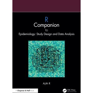 Taylor & Francis Ltd R Companion To Epidemiology: Study Design And Data Analysis Taylor & Francis Ltd R Companion To Epidemiology: Study Design And Data Analysis