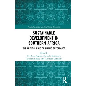 Taylor & Francis Ltd Sustainable Development In Southern Africa : The Critical Role Of Public Governance Taylor & Francis Ltd Sustainable Development In Southern Africa : The Critical Role Of Public Governance