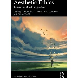 Taylor & Francis Ltd Aesthetic Ethics : Towards A Moral Imagination Taylor & Francis Ltd Aesthetic Ethics : Towards A Moral Imagination