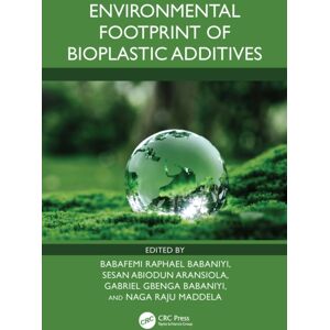 Taylor & Francis Ltd Environmental Footprint Of Bioplastic Additives Taylor & Francis Ltd Environmental Footprint Of Bioplastic Additives