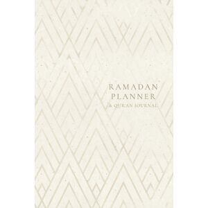 Blurb Ramadan Planner With Integrated Qur'An Journal : Gold Geometric: Focus On Spiritual, Physical And Mental Health Blurb Ramadan Planner With Integrated Qur'An Journal : Gold Geometric: Focus On Spiritual, Physical And Mental Health