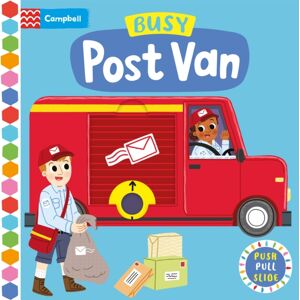 Pan Macmillan Busy Post Van : A Push, Pull, Slide Book Pan Macmillan Busy Post Van : A Push, Pull, Slide Book