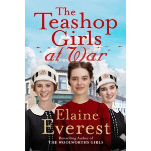 Pan Macmillan The Teashop Girls At War : A Captivating Wartime Saga From The selling Author Of The Woolworths Girls Pan Macmillan The Teashop Girls At War : A Captivating Wartime Saga From The selling Author Of The Woolworths Girls