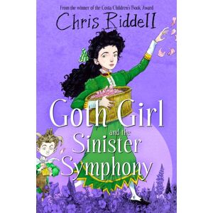 Pan Macmillan Goth Girl And The Sinister Symphony Pan Macmillan Goth Girl And The Sinister Symphony