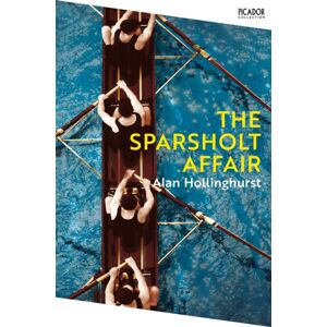 Pan Macmillan The Sparsholt Affair Pan Macmillan The Sparsholt Affair