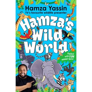 Pan Macmillan Hamza'S Wild World : The Essential Book For Animal Fans Pan Macmillan Hamza'S Wild World : The Essential Book For Animal Fans