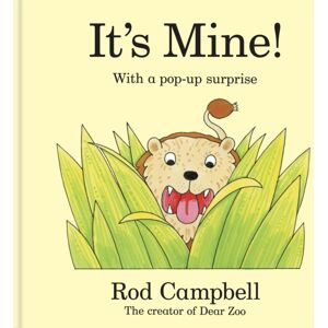 Pan Macmillan It'S Mine! : A Pop-Up Jungle Book From The Creator Of Dear Zoo Pan Macmillan It'S Mine! : A Pop-Up Jungle Book From The Creator Of Dear Zoo