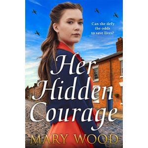 Pan Macmillan Her Hidden Courage : A Gripping Historical Novel About Love, Friendship And Resilience Against All Odds Pan Macmillan Her Hidden Courage : A Gripping Historical Novel About Love, Friendship And Resilience Against All Odds