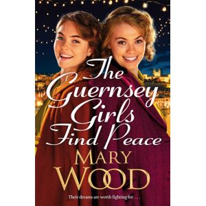 Pan Macmillan The Guernsey Girls Find Peace Pan Macmillan The Guernsey Girls Find Peace