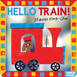 Pan Macmillan Hello Train! Pan Macmillan Hello Train!