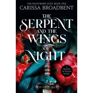 Pan Macmillan The Serpent And The Wings Of Night Pan Macmillan The Serpent And The Wings Of Night