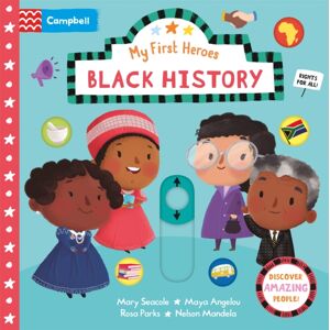 Pan Macmillan Black History : Discover Amazing People Pan Macmillan Black History : Discover Amazing People