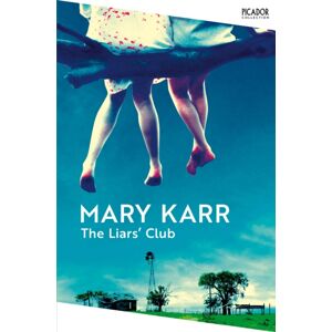 Pan Macmillan The Liars' Club Pan Macmillan The Liars' Club