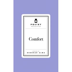 Pan Macmillan Poetry Prescription: Comfort Pan Macmillan Poetry Prescription: Comfort