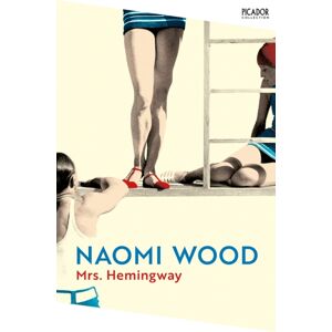 Pan Macmillan Mrs. Hemingway Pan Macmillan Mrs. Hemingway
