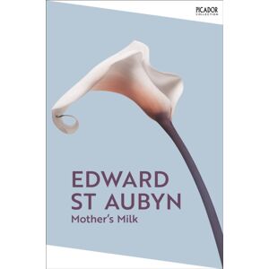 Pan Macmillan Mother'S Milk Pan Macmillan Mother'S Milk