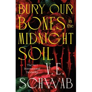 Pan Macmillan Bury Our Bones In The Midnight Soil Pan Macmillan Bury Our Bones In The Midnight Soil