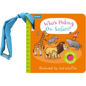 Pan Macmillan Who'S Hiding On Safari?: A Felt Flaps Buggy Book Pan Macmillan Who'S Hiding On Safari?: A Felt Flaps Buggy Book