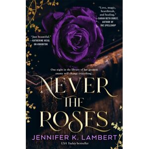 Pan Macmillan Never The Roses Pan Macmillan Never The Roses