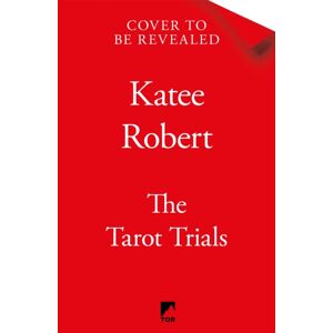 Pan Macmillan The Tarot Trials Pan Macmillan The Tarot Trials