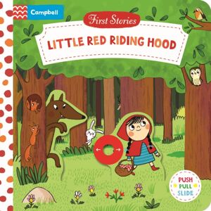 Pan Macmillan Little Red Riding Hood : A Push, Pull, Slide Book Pan Macmillan Little Red Riding Hood : A Push, Pull, Slide Book