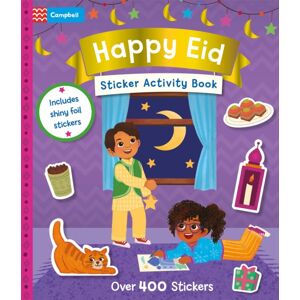 Pan Macmillan Happy Eid Sticker Activity Book : With Over 400 Stickers Pan Macmillan Happy Eid Sticker Activity Book : With Over 400 Stickers