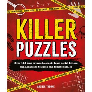 Pan Macmillan Killer Puzzles : Over 120 True Crimes To Crack, From Serial Killers And Assassins To Spies And Femme Fatales Pan Macmillan Killer Puzzles : Over 120 True Crimes To Crack, From Serial Killers And Assassins To Spies And Femme Fatales