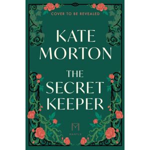 Pan Macmillan The Secret Keeper Pan Macmillan The Secret Keeper