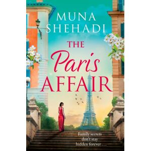 Headline Publishing Group The Paris Affair : A Powerful And Captivating Story Of Buried Secrets And Beginnings Headline Publishing Group The Paris Affair : A Powerful And Captivating Story Of Buried Secrets And Beginnings