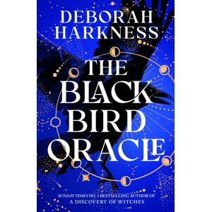 Headline Publishing Group The Black Bird Oracle : The Exhilarating All Souls Novel Featuring Diana Bishop And Matthew Clairmont Headline Publishing Group The Black Bird Oracle : The Exhilarating All Souls Novel Featuring Diana Bishop And Matthew Clairmont