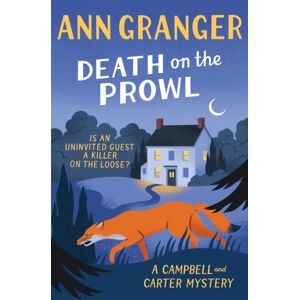 Headline Publishing Group Death On The Prowl (Campbell & Carter Mystery 8) : A Gripping Cotswold Village Mystery Headline Publishing Group Death On The Prowl (Campbell & Carter Mystery 8) : A Gripping Cotswold Village Mystery