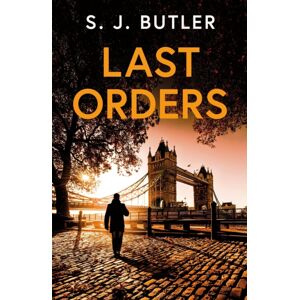 Headline Publishing Group Last Orders : An Absolutely Gripping And Unputdownable Crime Thriller Headline Publishing Group Last Orders : An Absolutely Gripping And Unputdownable Crime Thriller