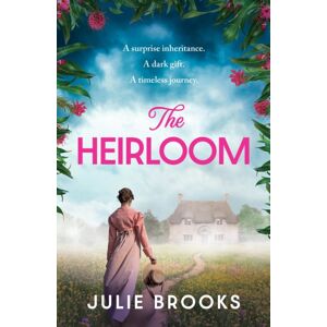 Headline Publishing Group The Heirloom : An Immersive Dual Time Novel Of Inheritance And Secrets Headline Publishing Group The Heirloom : An Immersive Dual Time Novel Of Inheritance And Secrets