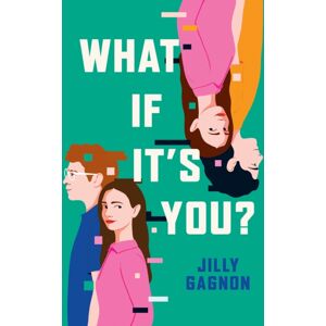Headline Publishing Group What If It'S You? : The Brand Speculative Romance By Jilly Gagnon, Perfect For Fans Of Ashley Poston! Headline Publishing Group What If It'S You? : The Brand Speculative Romance By Jilly Gagnon, Perfect For Fans Of Ashley Poston!