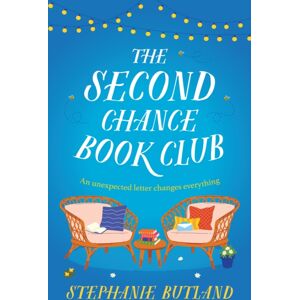 Headline Publishing Group The Second Chance Book Club : A Heart-Warming And Uplifting Novel About Family, Love, Friendship And The Joy Of Books, From The Author Of Found In A Bookshop Headline Publishing Group The Second Chance Book Club : A Heart-Warming And Uplifting Novel About Family, Love, Friendship And The Joy Of Books, From The Author Of Found In A Bookshop
