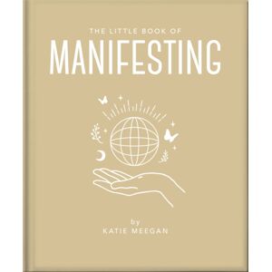 Headline Publishing Group The Little Book Of Manifesting Headline Publishing Group The Little Book Of Manifesting