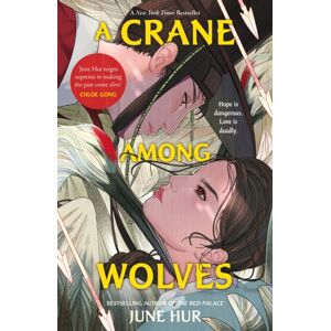Headline Publishing Group A Crane Among Wolves : The York Times-selling Tale Of Romance And Court Politics – For Fans Of Historical K-Dramas Headline Publishing Group A Crane Among Wolves : The York Times-selling Tale Of Romance And Court Politics – For Fans Of Historical K-Dramas