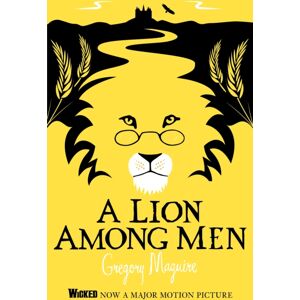 Headline Publishing Group A Lion Among Men : The Wicked Years Vintage Collection Headline Publishing Group A Lion Among Men : The Wicked Years Vintage Collection