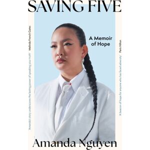 Headline Publishing Group Saving Five : A Memoir Of Hope Headline Publishing Group Saving Five : A Memoir Of Hope