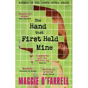 Headline Publishing Group The Hand That First Held Mine : The Award-Winning Sunday Times seller From The Author Of Hamnet Headline Publishing Group The Hand That First Held Mine : The Award-Winning Sunday Times seller From The Author Of Hamnet