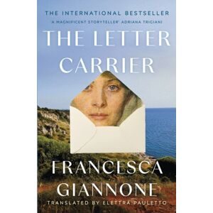 Headline Publishing Group The Letter Carrier: The Sweeping International seller Of One Woman Loved By Two Brothers Headline Publishing Group The Letter Carrier: The Sweeping International seller Of One Woman Loved By Two Brothers