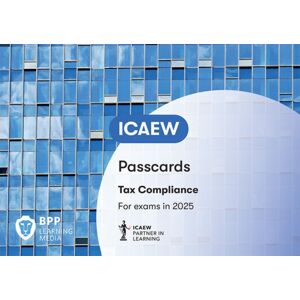 BPP Learning Media Icaew Tax Compliance : Passcards BPP Learning Media Icaew Tax Compliance : Passcards