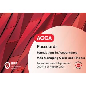 BPP Learning Media Fia Managing Costs And Finances Ma2 : Passcards BPP Learning Media Fia Managing Costs And Finances Ma2 : Passcards