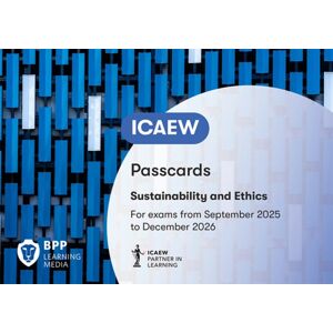 BPP Learning Media Icaew - Sustainability And Ethics : Passcards BPP Learning Media Icaew - Sustainability And Ethics : Passcards