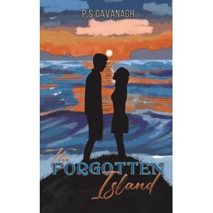 Austin Macauley Publishers The Forgotten Island Austin Macauley Publishers The Forgotten Island